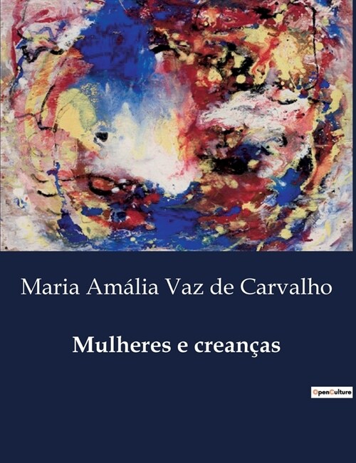 Mulheres e crean?s (Paperback)