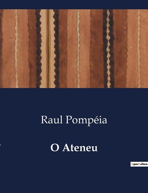 O Ateneu (Paperback)