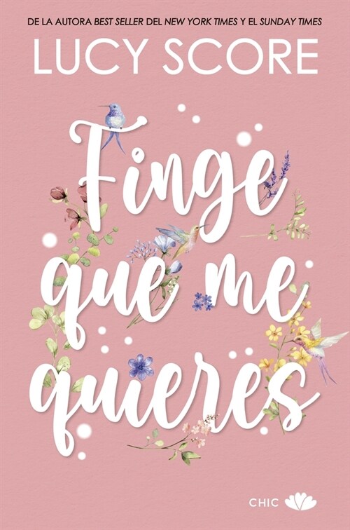 Finge que me quieres (Paperback)