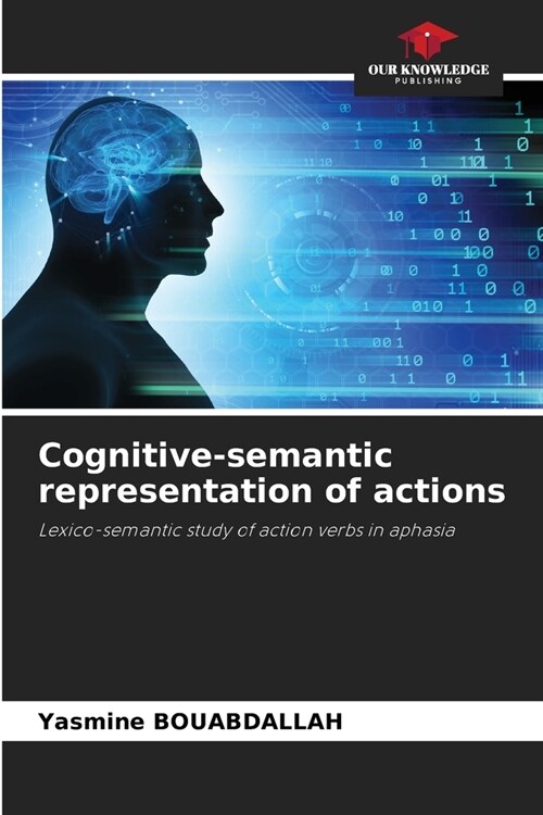 Cognitive-semantic representation of actions (Paperback)