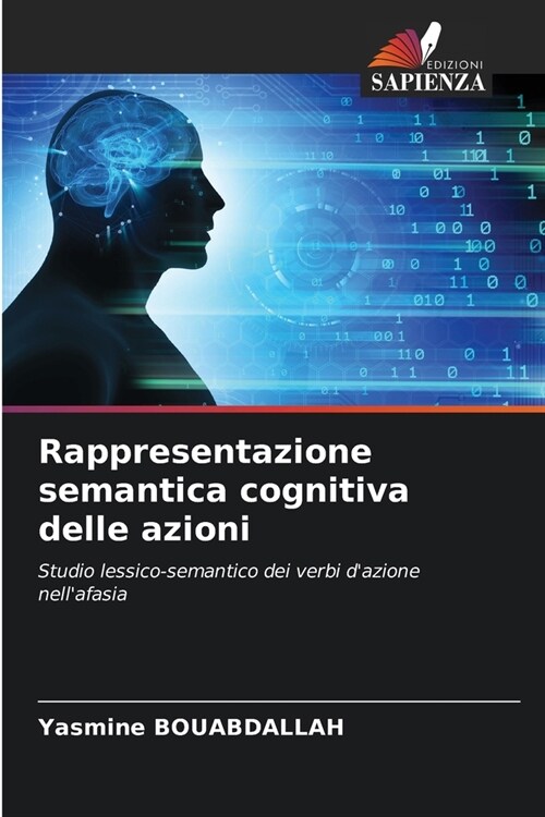 Rappresentazione semantica cognitiva delle azioni (Paperback)