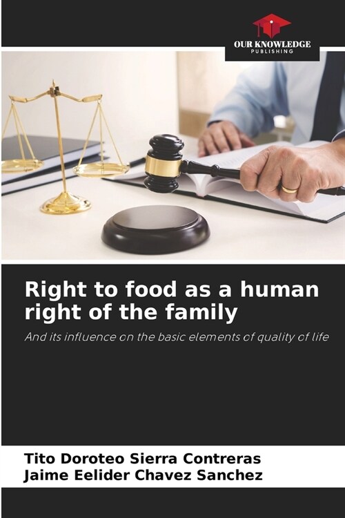 Right to food as a human right of the family (Paperback)