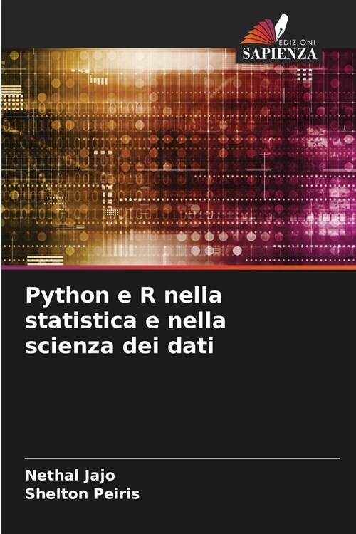 Python e R nella statistica e nella scienza dei dati (Paperback)