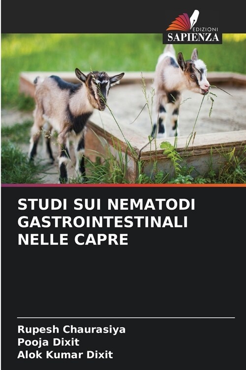 Studi Sui Nematodi Gastrointestinali Nelle Capre (Paperback)