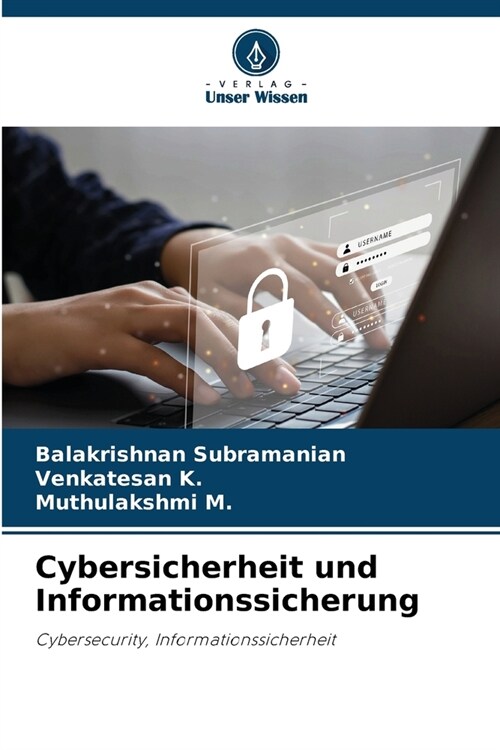 Cybersicherheit und Informationssicherung (Paperback)