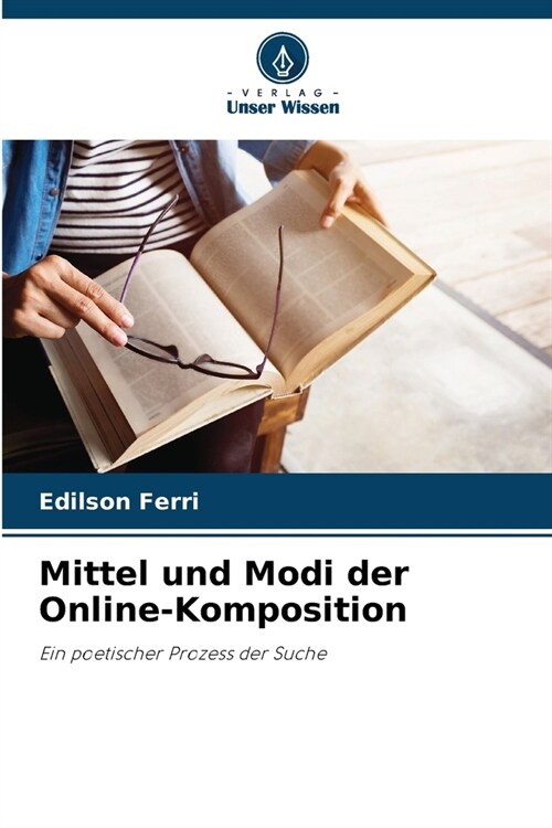 Mittel und Modi der Online-Komposition (Paperback)