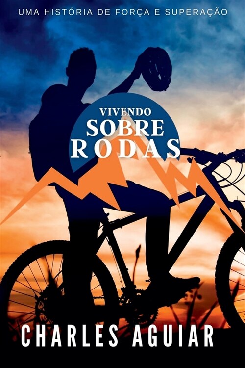 Vivendo Sobre Rodas (Paperback)