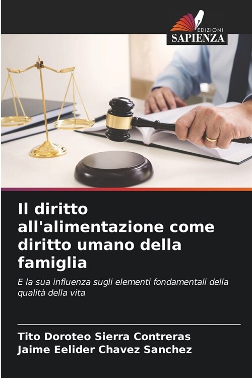 Il diritto allalimentazione come diritto umano della famiglia (Paperback)