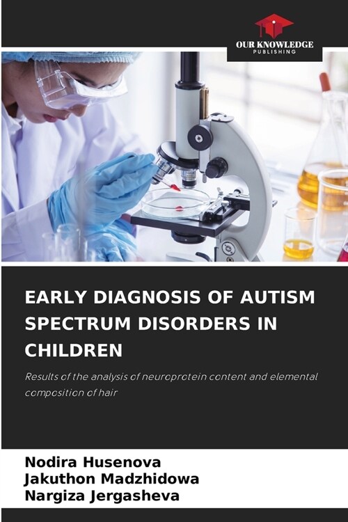 Early Diagnosis of Autism Spectrum Disorders in Children (Paperback)