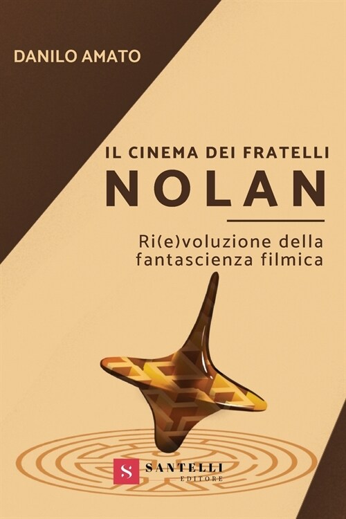 Il Cinema Dei Fratelli Nolan (Paperback)