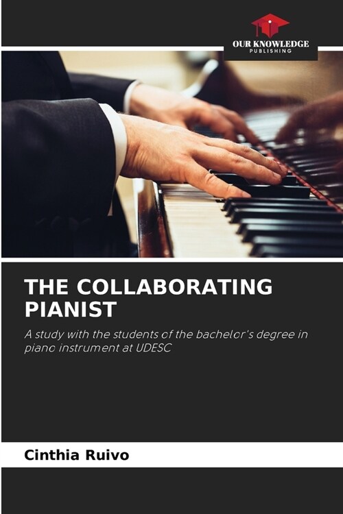 The Collaborating Pianist (Paperback)