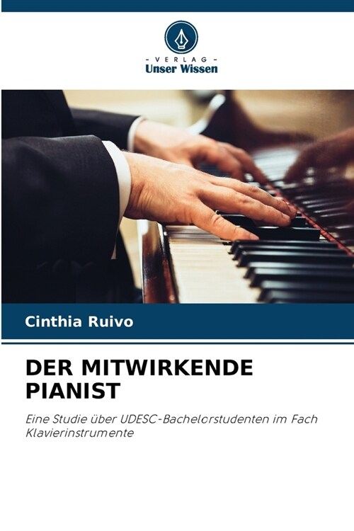Der Mitwirkende Pianist (Paperback)