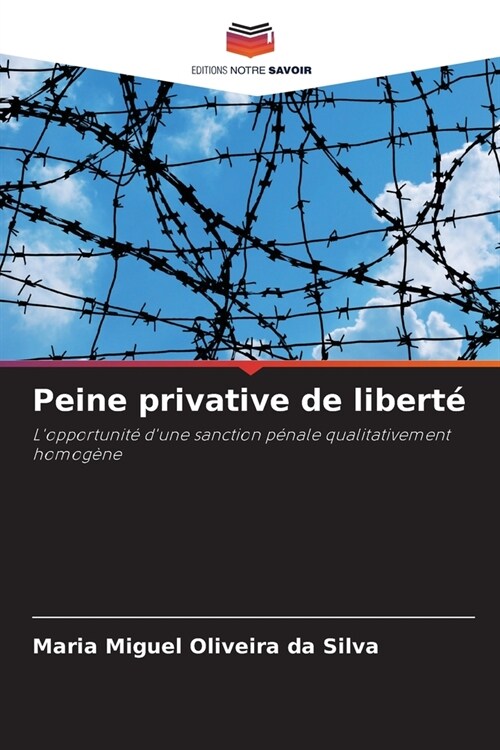 Peine privative de libert? (Paperback)