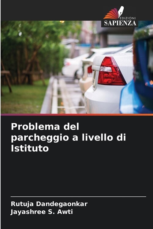 Problema del parcheggio a livello di Istituto (Paperback)