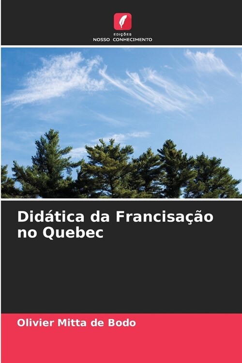 Did?ica da Francisa豫o no Quebec (Paperback)