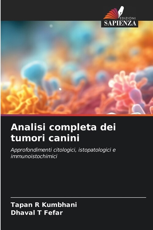 Analisi completa dei tumori canini (Paperback)