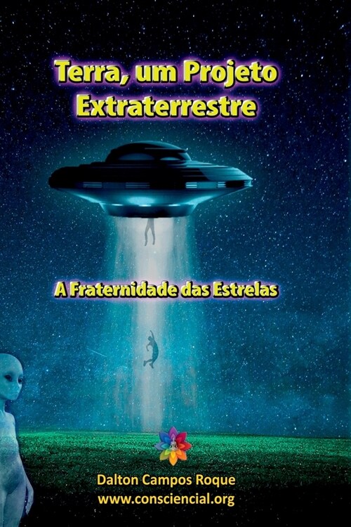 Terra, Um Projeto Extraterrestre (Paperback)