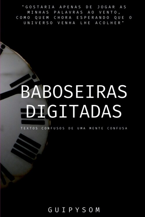 Baboseiras Digitadas (Paperback)