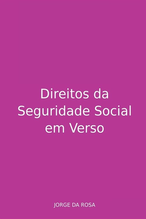 Direitos Da Seguridade Social Em Verso (Paperback)