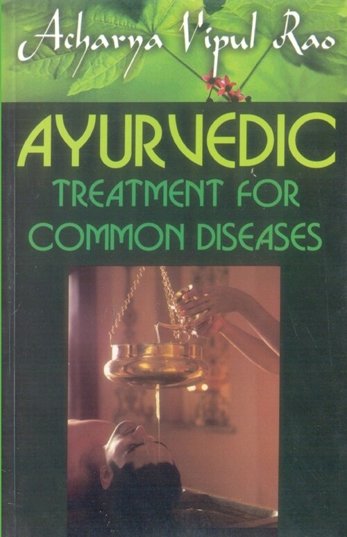 Ayurvedic Treatment For Common Diseases (Paperback)