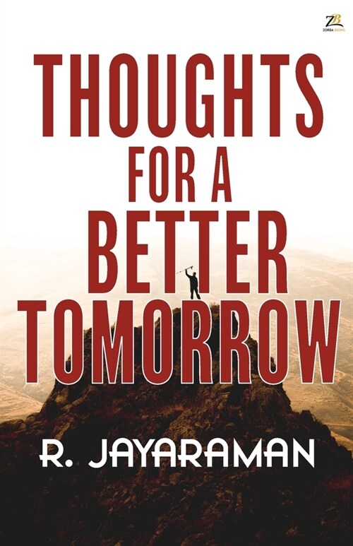 Thoughts for a Better Tomorrow (Paperback)