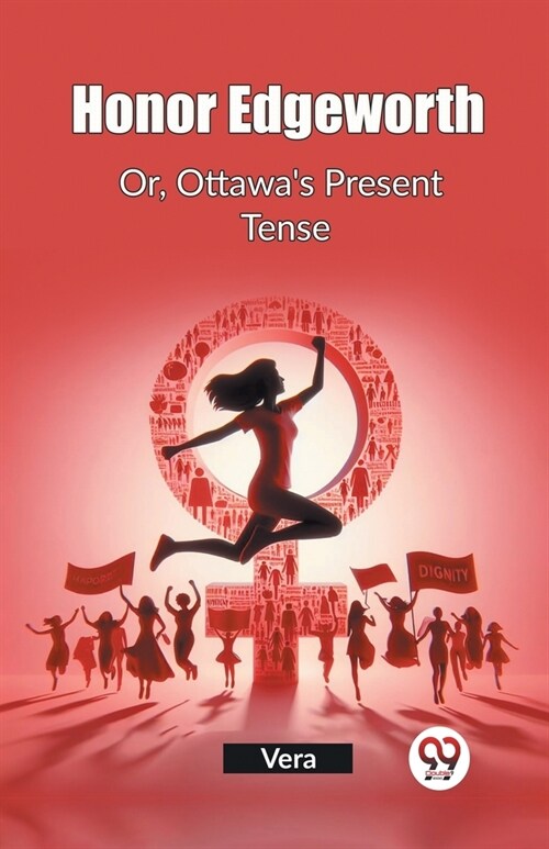 Honor Edgeworth Or, Ottawas Present Tense (Paperback)