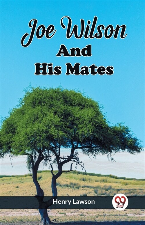 Joe Wilson And His Mates (Paperback)