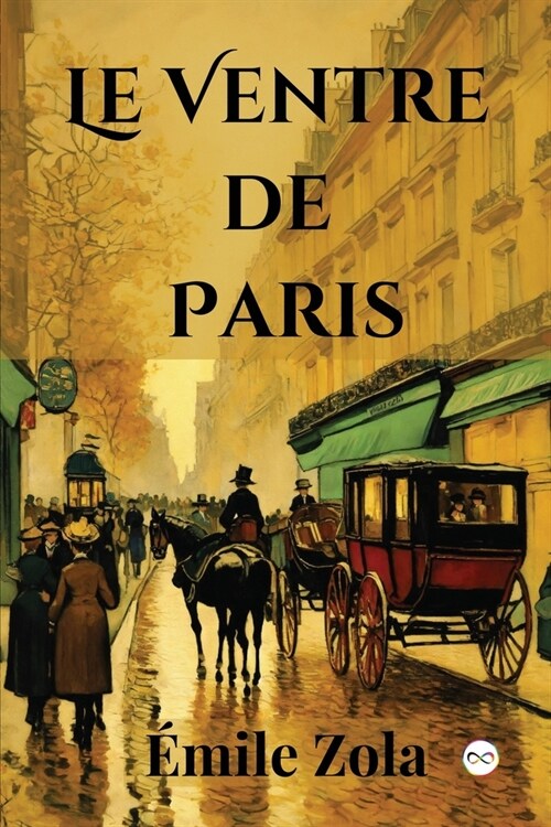 Le Ventre de Paris (French Edition) (Paperback)