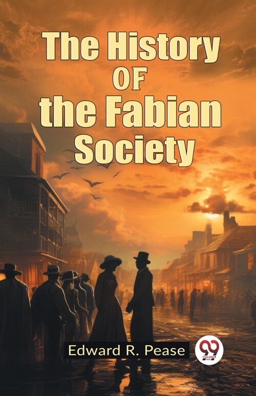 The History of the Fabian Society (Paperback)