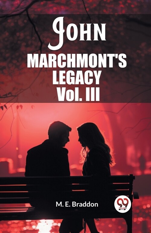 John MarchmontS Legacy Vol. III (Paperback)