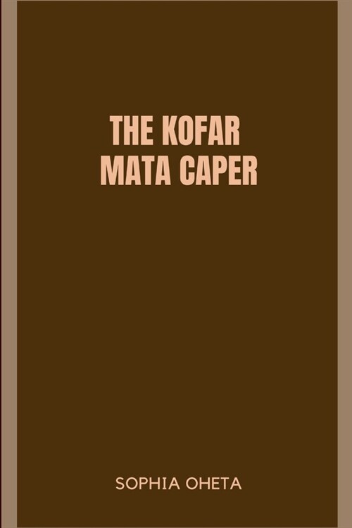 The Kofar Mata Caper (Paperback)