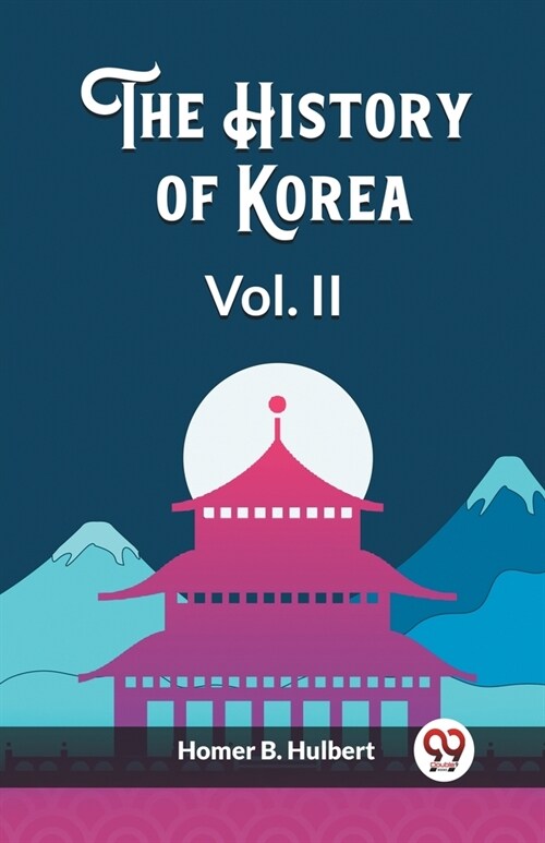 The History of Korea Vol. II (Paperback)