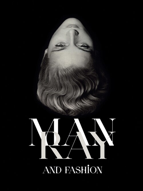 Man Ray and Fashion (Paperback)