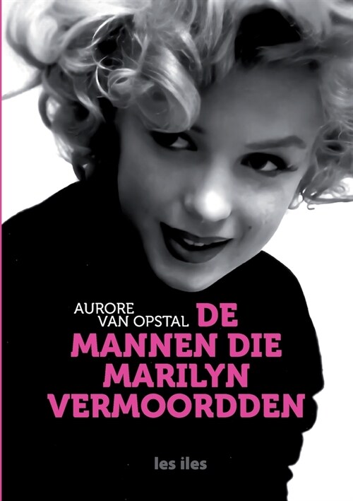 De mannen die Marilyn vermoordden (Paperback)