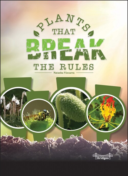 Plants That Break the Rules (Hardcover)