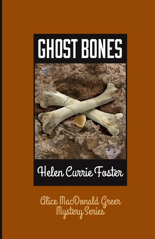 Ghost Bones (Paperback)