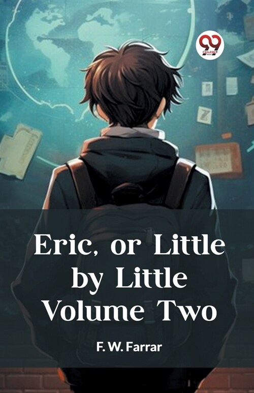 Eric, or Little by Little Volume Two (Paperback)