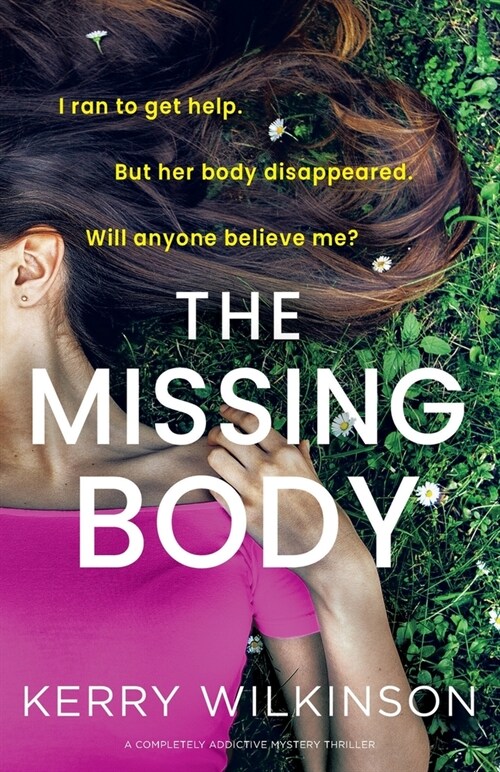 The Missing Body: A completely addictive mystery thriller (Paperback)