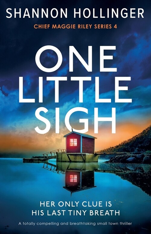 One Little Sigh: A totally compelling and breathtaking small town thriller (Paperback)