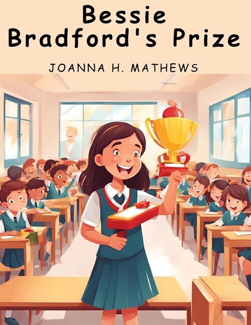 Bessie Bradfords Prize (Paperback)