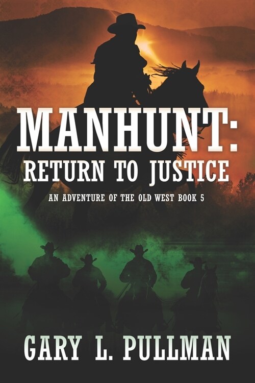 Manhunt: Return to Justice (Paperback)
