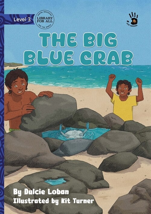 The Big Blue Crab - Our Yarning (Paperback)