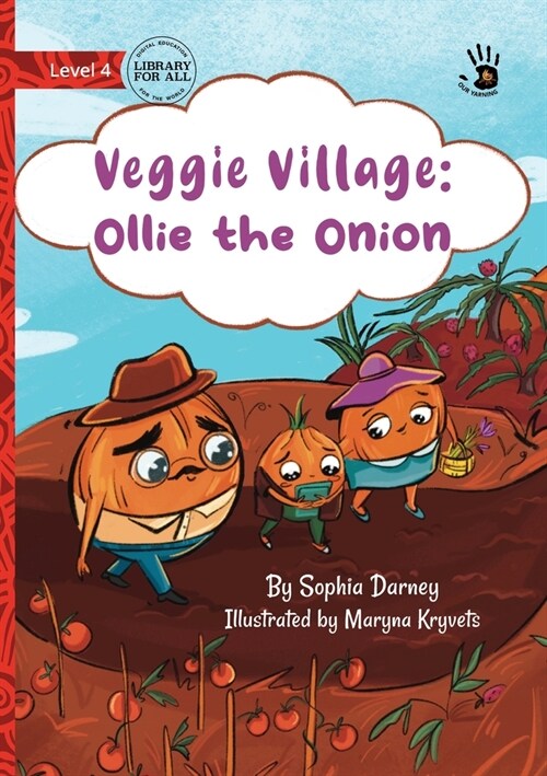 Veggie Village: Ollie the Onion - Our Yarning (Paperback)