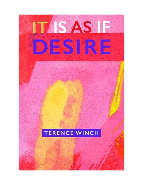 It Is as If Desire (Paperback)