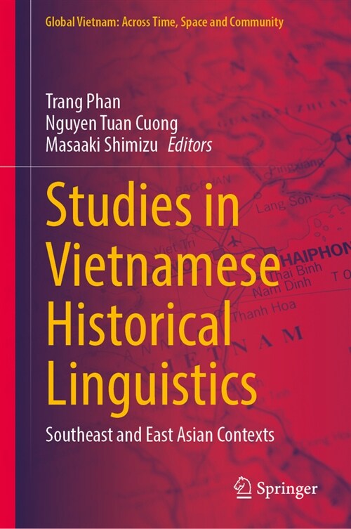 Studies in Vietnamese Historical Linguistics: Southeast and East Asian Contexts (Hardcover, 2024)