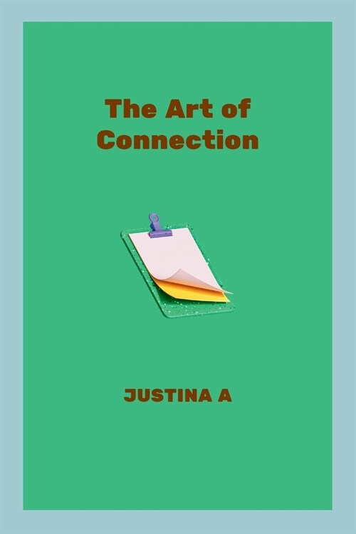 The Art of Connection (Paperback)