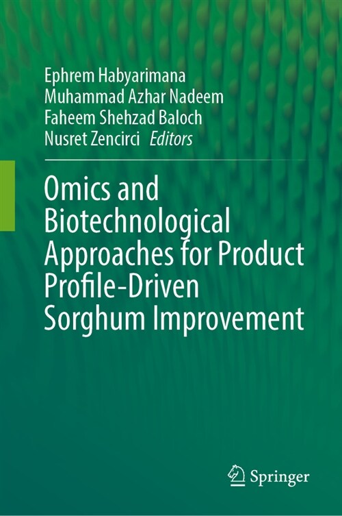 Omics and Biotechnological Approaches for Product Profile-Driven Sorghum Improvement (Hardcover, 2024)
