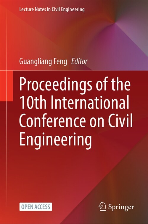 Proceedings of the 10th International Conference on Civil Engineering (Hardcover, 2024)