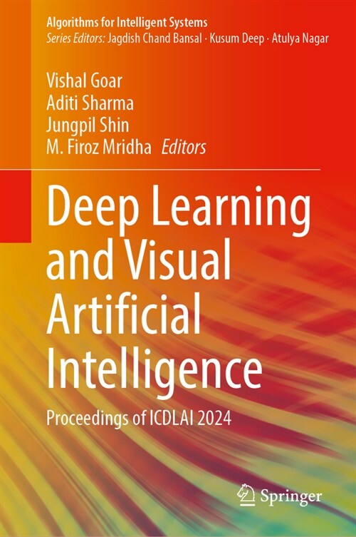 Deep Learning and Visual Artificial Intelligence: Proceedings of Icdlai 2024 (Hardcover, 2024)