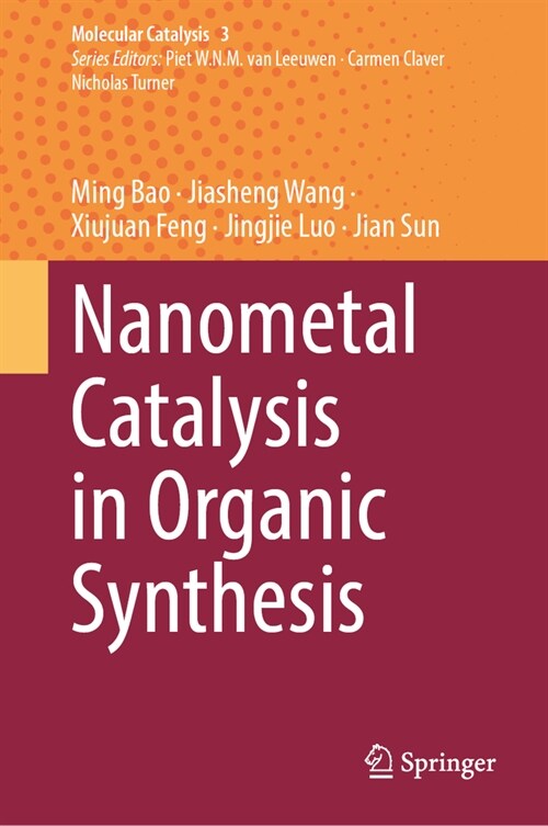 Nanometal Catalysis in Organic Synthesis (Hardcover, 2024)